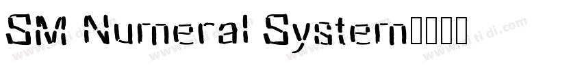 SM Numeral System字体转换
